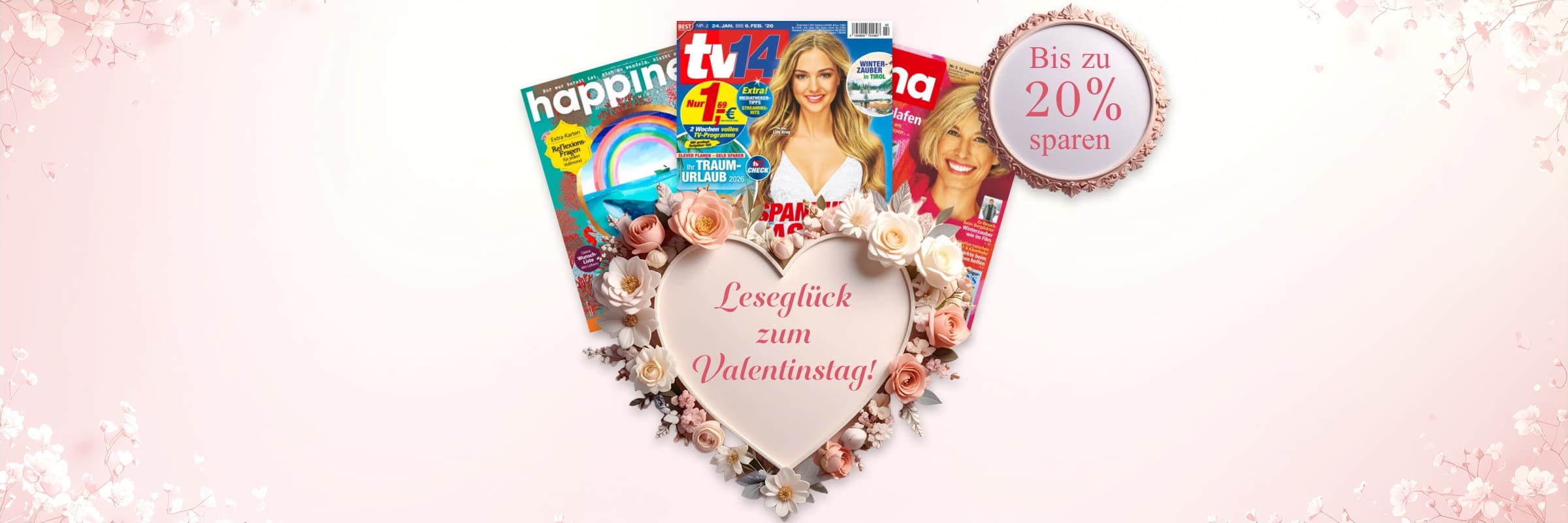 Zeitschriftenaktion zum Valentinstag: 7 Monate verschenken, nur 6 zahlen &ndash; mit Blumen-Deko.